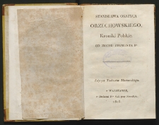 Stanisława Okszyca Orzechowskiego Kroniki Polskie od zgonu Zygmunta Igo