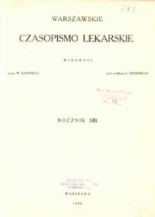 Warszawskie Czasopismo Lekarskie 1936 : spis treści rocznika XIII