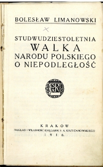 Studwudziestoletnia walka narodu polskiego o niepodległość