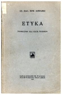 Etyka : podręcznik dla szk&oacute;ł średnich