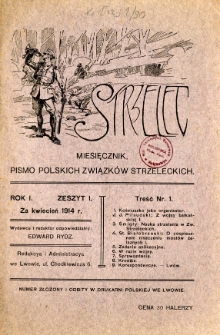 Strzelec : pismo Polskich Związk&oacute;w Strzeleckich R.1 kwiecień 1914
