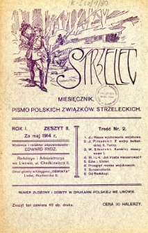 Strzelec : pismo Polskich Związków Strzeleckich R.1 maj 1914