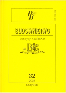 Zeszyty Naukowe Politechniki Białostockiej. Budownictwo. Z. 32