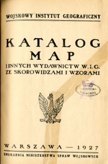 Katalog map : i innych wydawnictw W.I.G. ze skorowidzami i wzorami