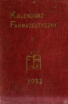 Kalendarz farmaceutyczny na rok 1932. Cz. 2