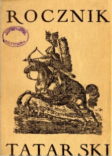 Rocznik Tatarski : czasopismo naukowe, literackie i społeczne, poświęcone historii, kulturze i życiu Tatarów w Polsce T. 2 (1935)