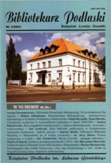 Bibliotekarz Podlaski : Białystok, Łomża, Suwałki. Nr 3 (2001)