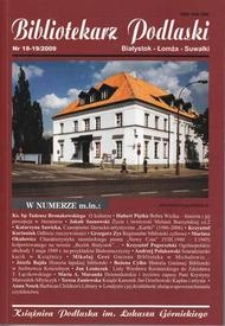 Bibliotekarz Podlaski : Białystok, Łomża, Suwałki. Nr 18/19 (2009)