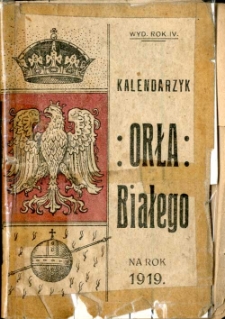 Kalendarzyk "Orła Białego" na Rok 1919