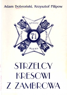 Strzelcy kresowi z Zambrowa : 71 Pułk Piechoty