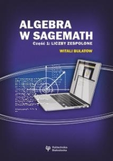 Algebra w SageMath. Część 1: Liczby zespolone