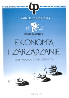 Zeszyty Naukowe Politechniki Białostockiej. Ekonomia i Zarządzanie. Z. 8