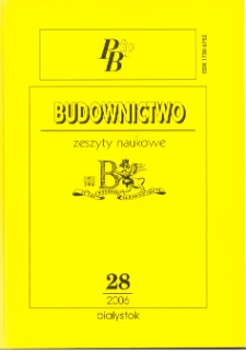 Zeszyty Naukowe Politechniki Białostockiej. Budownictwo. Z. 28, T. 1