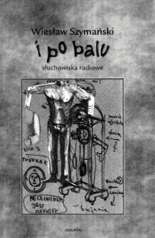 I po balu : słuchowiska radiowe