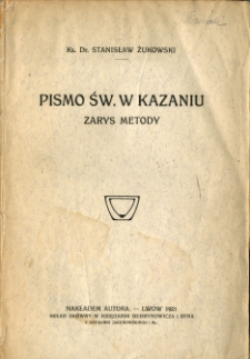 Pismo Św. w kazaniu : zarys metody