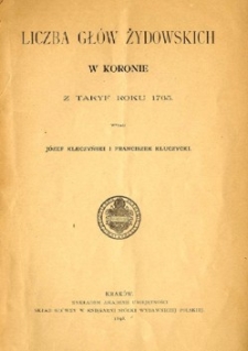 Liczba głów żydowskich w Koronie z taryf roku 1765.