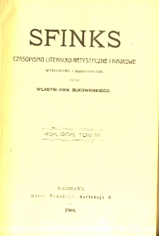 Sfinks : czasopismo literacko-artystyczne i naukowe 1908 R.1 nr 10-12