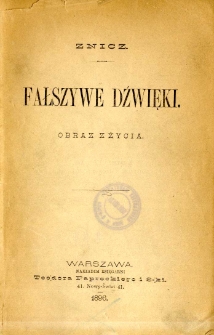 Fałszywe dźwięki : obraz z życia