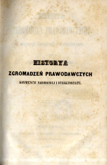 Historya zgromadzeń prawodawczych Konwencyi Narodowej i Dyrektoryatu, czyli Francyja od 1789 do 1800 roku. T. 4