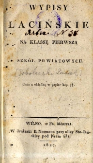 Wypisy łacińskie na klassę pierwszą szk&oacute;ł powiatowych
