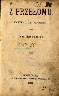 Z przełomu : kartka z minionych lat