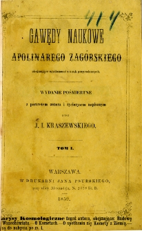 Gawędy naukowe Apolinarego Zagórskiego obejmujące wiadomości z nauk przyrodniczych. T.1