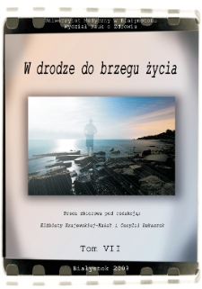 W drodze do brzegu życia : praca zbiorowa. T. 7