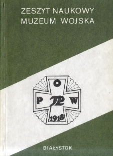 Zeszyt naukowy Muzeum Wojska 1989 nr 3