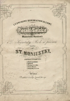 Piosnki Sielskie Władysława Syrokomli (Z Kantaty: Rok w pieśni). Poszyt pierwszy nr 1, Pieśń poranna.