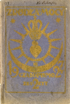 Źr&oacute;dła Mocy : czasopismo krajowe poświęcone kulturze regionalnej ziem b. Wielkiego Księstwa Litewskiego 1927 z. 2