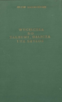 Wycieczka do Załukwi, Halicza i na Kryłos