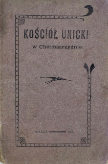 Kościół Unicki w Chełmszczyźnie