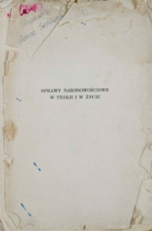 Sprawy narodowościowe w teorji i w życiu