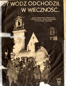 Gdy wódz odchodził w wieczność : album pamiątkowy uroczystości pogrzebowych Józefa Piłsudskiegow Warszawie i Krakowie