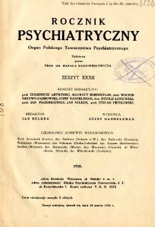 Rocznik Psychiatryczny 1938 z. 32