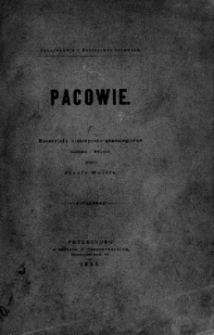 Pacowie : materyjały historyczno-genealogiczne / ułożone i wydane przez Józefa Wolffa.