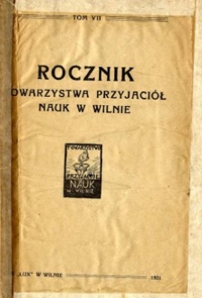 Rocznik Towarzystwa Przyjaciół Nauk w Wilnie. T.7.