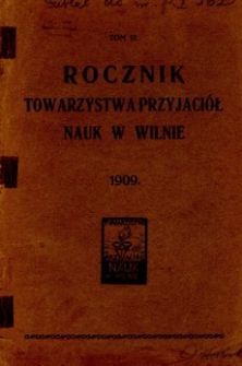Rocznik Towarzystwa Przyjaciół Nauk w Wilnie. T. 3.