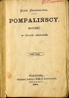 Pompalińscy : powieść w dw&oacute;ch częściach. Cz. 2