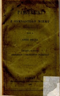 Ostatnie lata panowania Stanisława Augusta : dokumenta do drugiego i trzeciego podziału. Cz. 2.