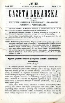 Gazeta Lekarska 1874 R.8, t.16, nr 22