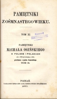 Pamiętniki Michała Ogińskiego O Polsce i Polakach : od roku 1788 aż do końca roku 1815. T. 2.