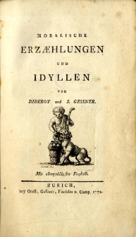 Moralische Erzaehlungen und Idyllen