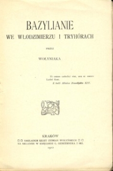 Bazylianie we Włodzimierzu i Tryhórach.