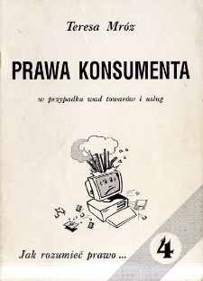 Prawa konsumenta w przypadku wad towarów i usług