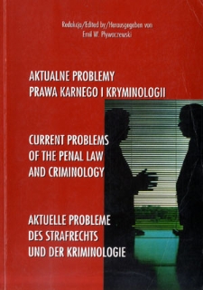 Aktualne problemy prawa karnego i kryminologii