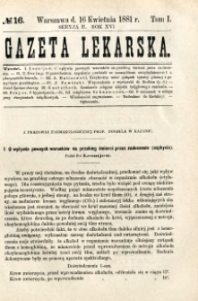 Gazeta Lekarska 1881 R.16, t.1, nr 16