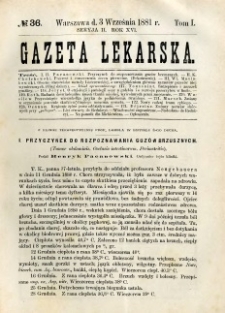 Gazeta Lekarska 1881 R.16, t.1, nr 36