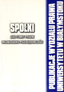 Spółki jako formy prawne organizowania przedsiębiorczości