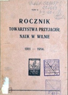 Rocznik Towarzystwa Przyjaciół Nauk w Wilnie. T. 5.
